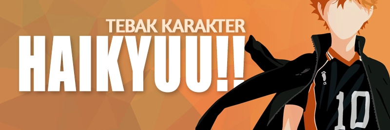 Tebak Karakter Haikyuu!!