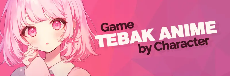 Tebak Anime Dari Karakter #4